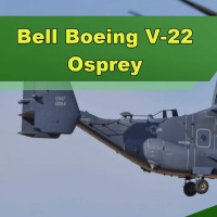 Bell Boeing V-22 Osprey - Episode 313