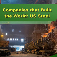 Companies That Built the World: US Steel - Episode 252