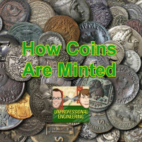 How Coins Are Minted - Episode 140