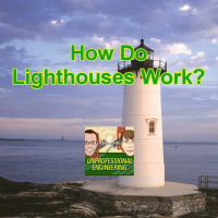 How Do Lighthouses Work? - Episode 165