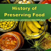 History of Preserving Food - Episode 283