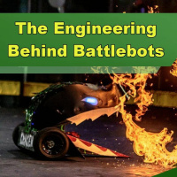 The Engineering Behind Battlebots - Episode 221