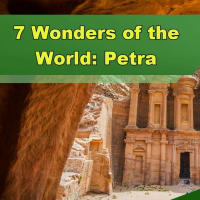 7 Wonders of the World: Petra - Episode 302