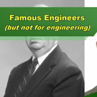 Famous Engineers (but not for engineering) - Episode 304