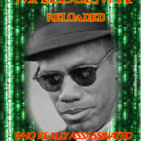 Malcolm X Reloaded Track 1