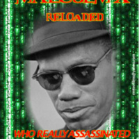 Malcolm X Reloaded Part 2 Track 7