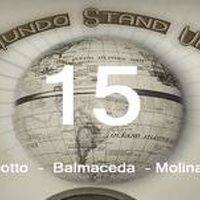 Mundo Stand Up - 15 - Pablo Picotto - Carlos Balmaceda - Pablo Molinari