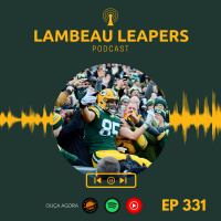 Lambeau Leapers #331 - A extensão de Jordan Love chegou!!!
