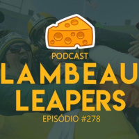 Lambeau Leapers 278 - Últimas do Packers