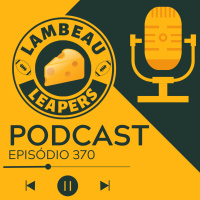 Lambeau Leapers #370 - Review de Packers e Browns