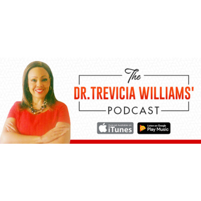 The Dr. Trevicia Williams Show