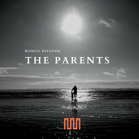 Bonus Episode: The Parents of Modern Manhood