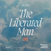 Episode 2 - The Liberated Man - 1970s and Mens Lib