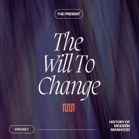 Episode 7 - The Will to Change -Pro Feminsts in the 2000s