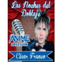 Radio Anime Obsesión: Entrevista a César Franco
