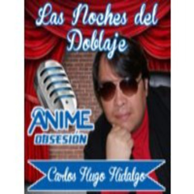 Noches Del Doblaje De Radio Anime Obsesión