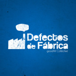 Defectos De Fábrica (podcast) - Www.poderato.com/defectosdefabrica