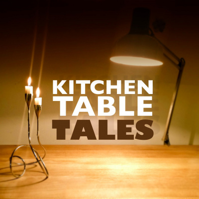 Kitchen Table Tales