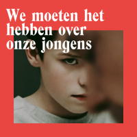 Adolescence: We moeten het hebben onder onze jongens