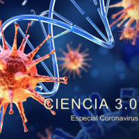 Ciencia 3.0: Especial Coronavirus 2