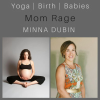 Mom Rage with Minna Dubin