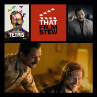 That Film Stew Ep 415 - Tetris (Review)