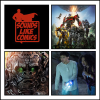 Sounds Like Comics Ep 233 - Transformers: Rise of the Beasts (Movie 2023)