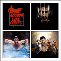 Sounds Like Comics Ep 265 - X-Men Origins: Wolverine (Movie 2009)