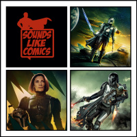Sounds Like Comics Ep 218 - The Mandalorian (Season 3)