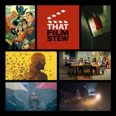 That Film Stew Podcast