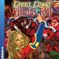 La Choza del JDR #73- Capes, Cowls and Villains Foul - Episodio exclusivo para mecenas