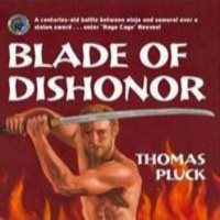 Ninja Vs Commando Review # 17- Blade of Dishonor (Thomas Pluck, 2013) - Episodio exclusivo para mecenas