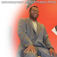 Dino Herbert Show - Every Day Hero: Encouragement Speaker Derrick Hayes