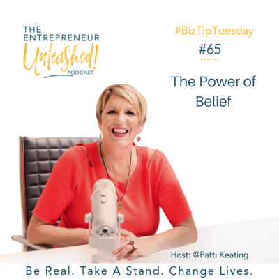 The Entrepreneur Unleashed With Patti Keating