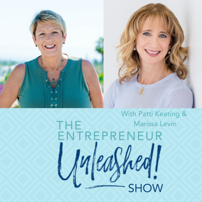 The Entrepreneur Unleashed With Patti Keating