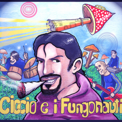 Ciccio E I Fungonauti