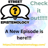Ep. 487 Dr. Frances Widdowson - Is This Street Epistemology?