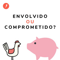Envolvido ou comprometido: quem é você?