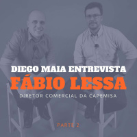 Parte 2 - DM entrevista FABIO LESSA, Diretor Comercial da Capemisa Seguradora