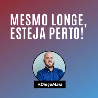 Mesmo longe, esteja perto! | Diego Maia conversa com Marcelo Cruz Lopes da BR Distribuidora