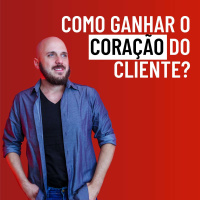 Como ganhar o coração do cliente? | Diego Maia, o melhor palestrante de vendas do Brasil