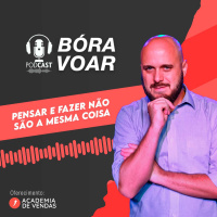 Pensar e fazer não são a mesma coisa