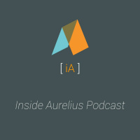 Inside Aurelius - 002 with Joseph Szczesniak and Zack Naylor