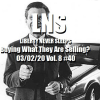 Buying What They Are Selling? 03/02/20 Vol. 8 #40