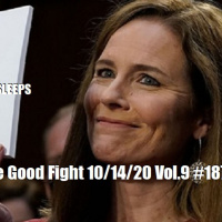 Fighting the Good Fight 10/14/20 Vol.9 #187