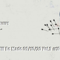 Mistakes Will Be Made 09/10/20 Vol.9 #165