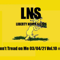 Don’t Tread on Me 03/04/21 Vol.10 #043