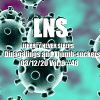 Dinagalings and Thumb-suckers 03/12/20 Vol. 8 #48