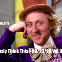 They Seriously Think This? 09/23/20 Vol.9 #172