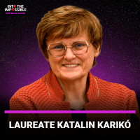 The mRNA Breakthrough That Changed Medicine Forever with Nobel Laureate Katalin Karikó [Ep. 464]